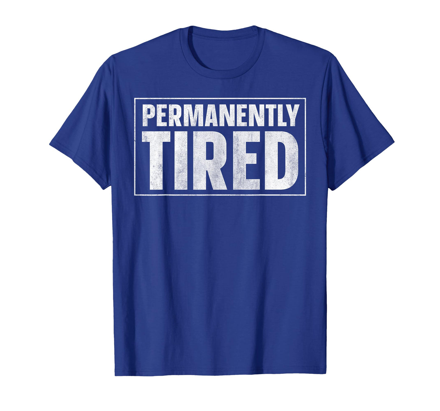 Permanently Tired Low Battery T-Shirt