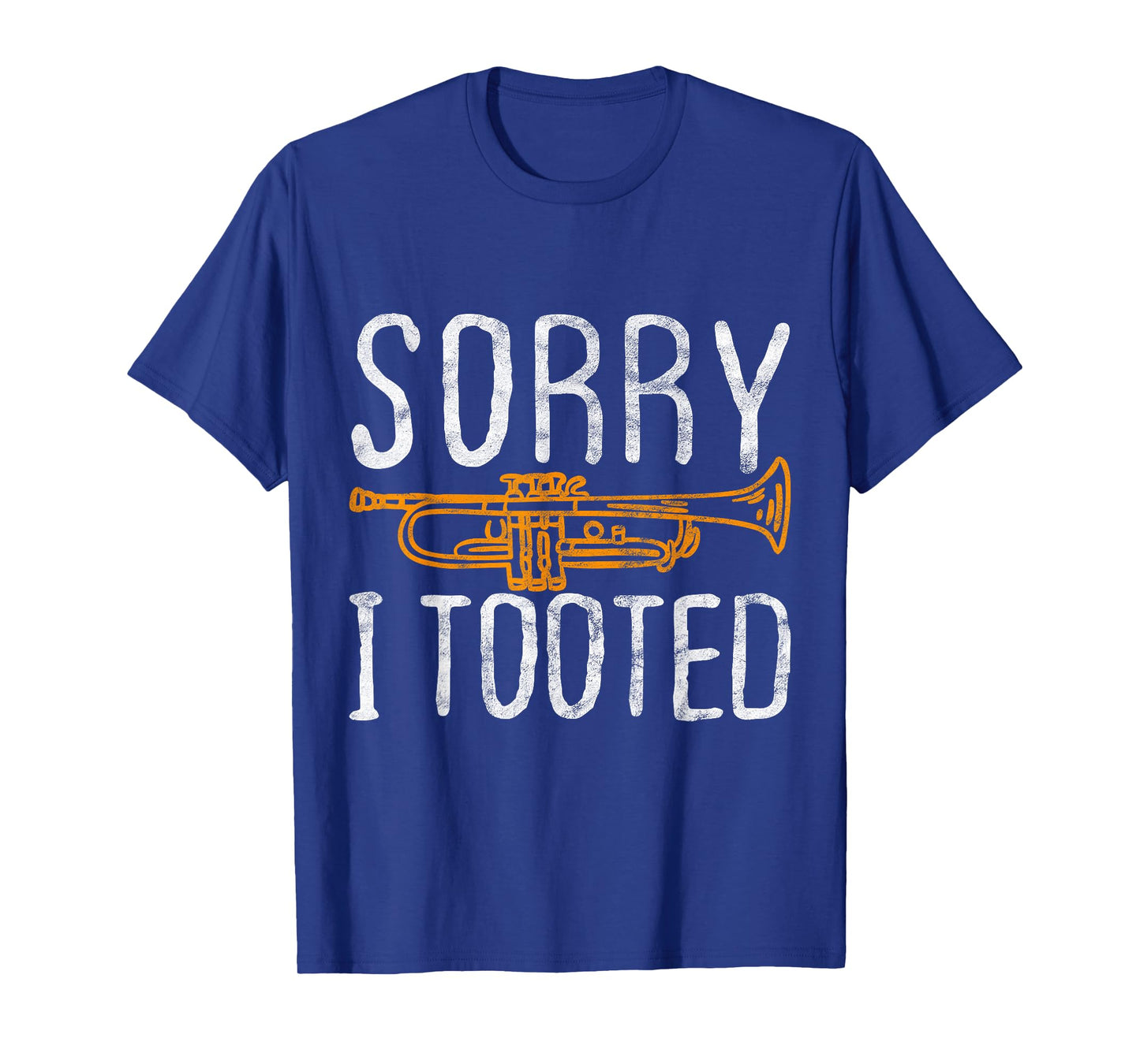 Sorry I Tooted Trumpet Music Marching Band Nerd Gift Short Sleeve T-Shirt