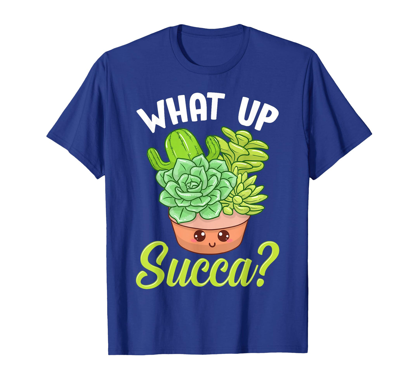 Cute & Funny What Up Succa? Punny Succulent Cactus Pun T-Shirt