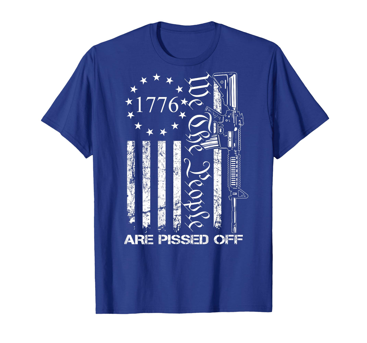 We The People are Pissed Off - AR15 Pro Gun Rights - ON Back T-Shirt Small