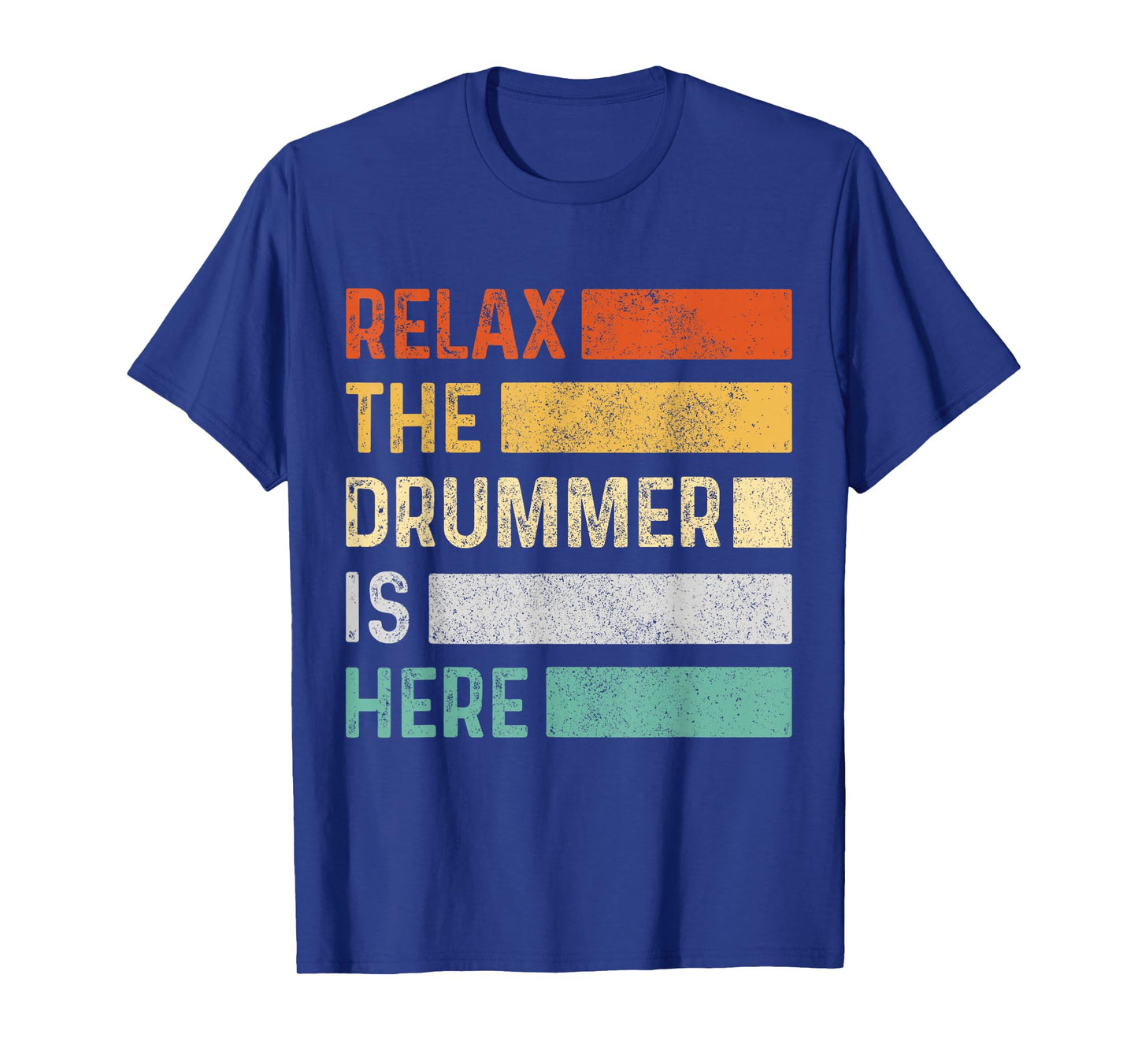 Relax The Drummer Is Here Vintage Funny Drums T-Shirt