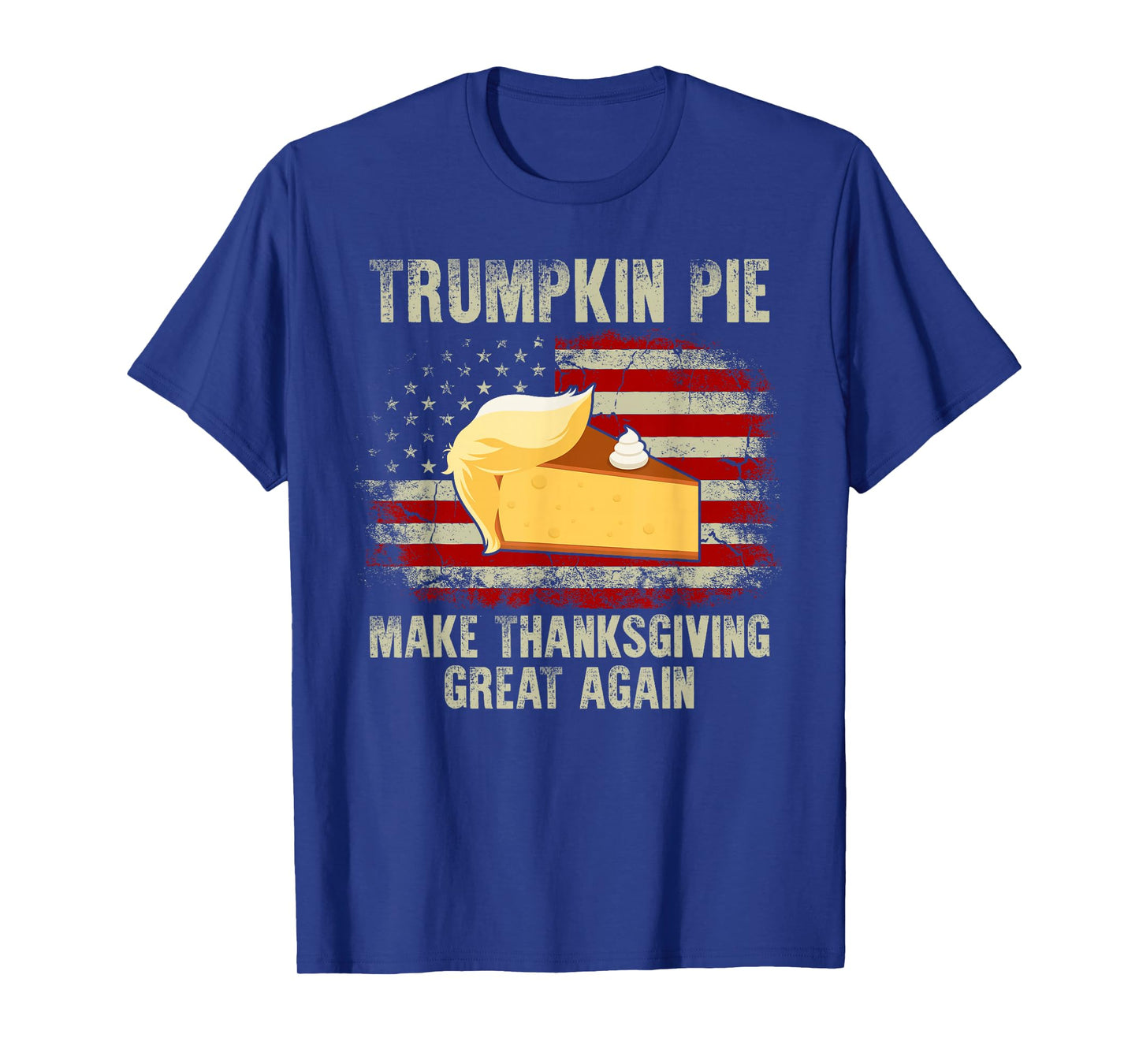 Vintage USA Flag Trumpkin Pie Make Thanksgiving Great Again T-Shirt