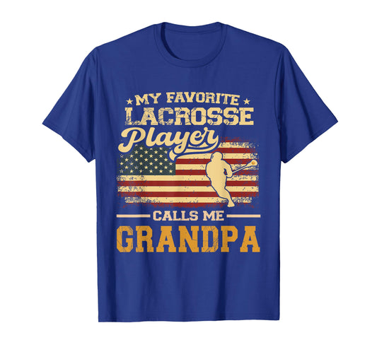 My Favorite Lacrosse Player Calls Me Grandpa US Flag T-Shirt