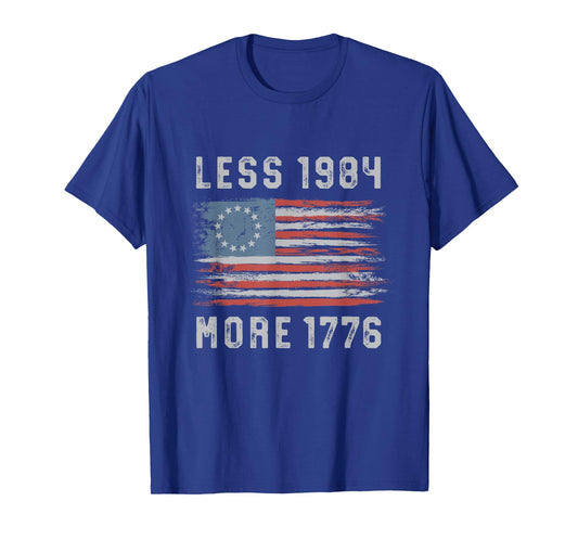 Less 1984 More 1776 Vintage Betsy Ross Flag Free Speech T-Shirt