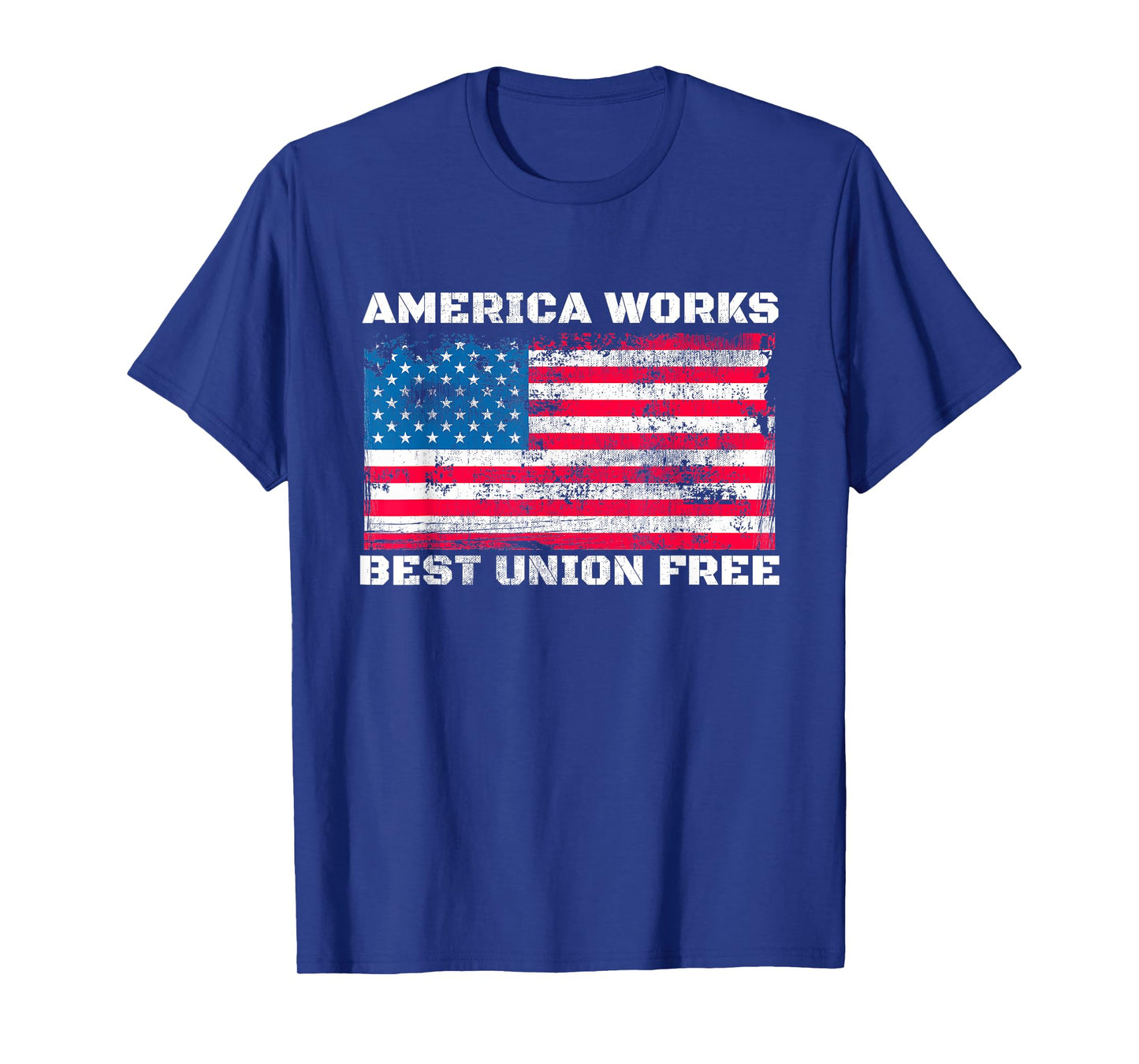 Anti Union America Works Best Union Free Vintage US Flag T-Shirt