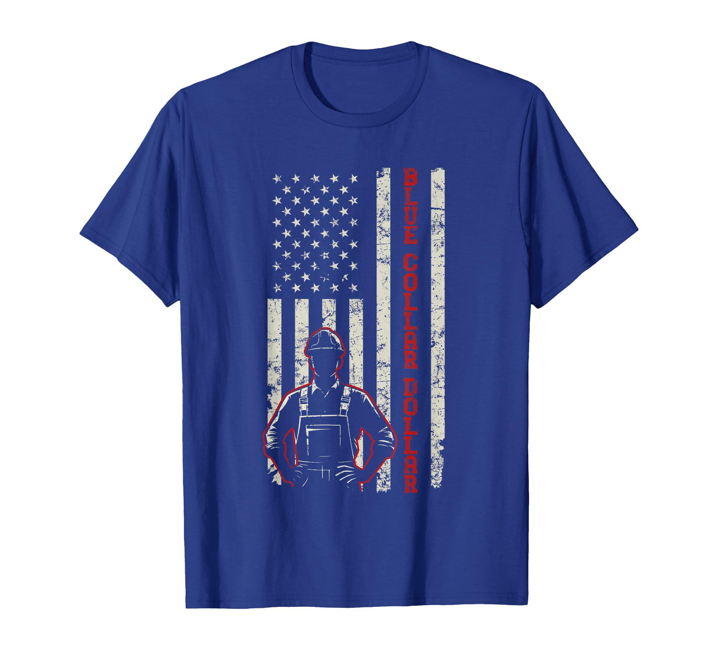 American Worker Labor Day Workwear Blue Collar Dollar T-Shirt