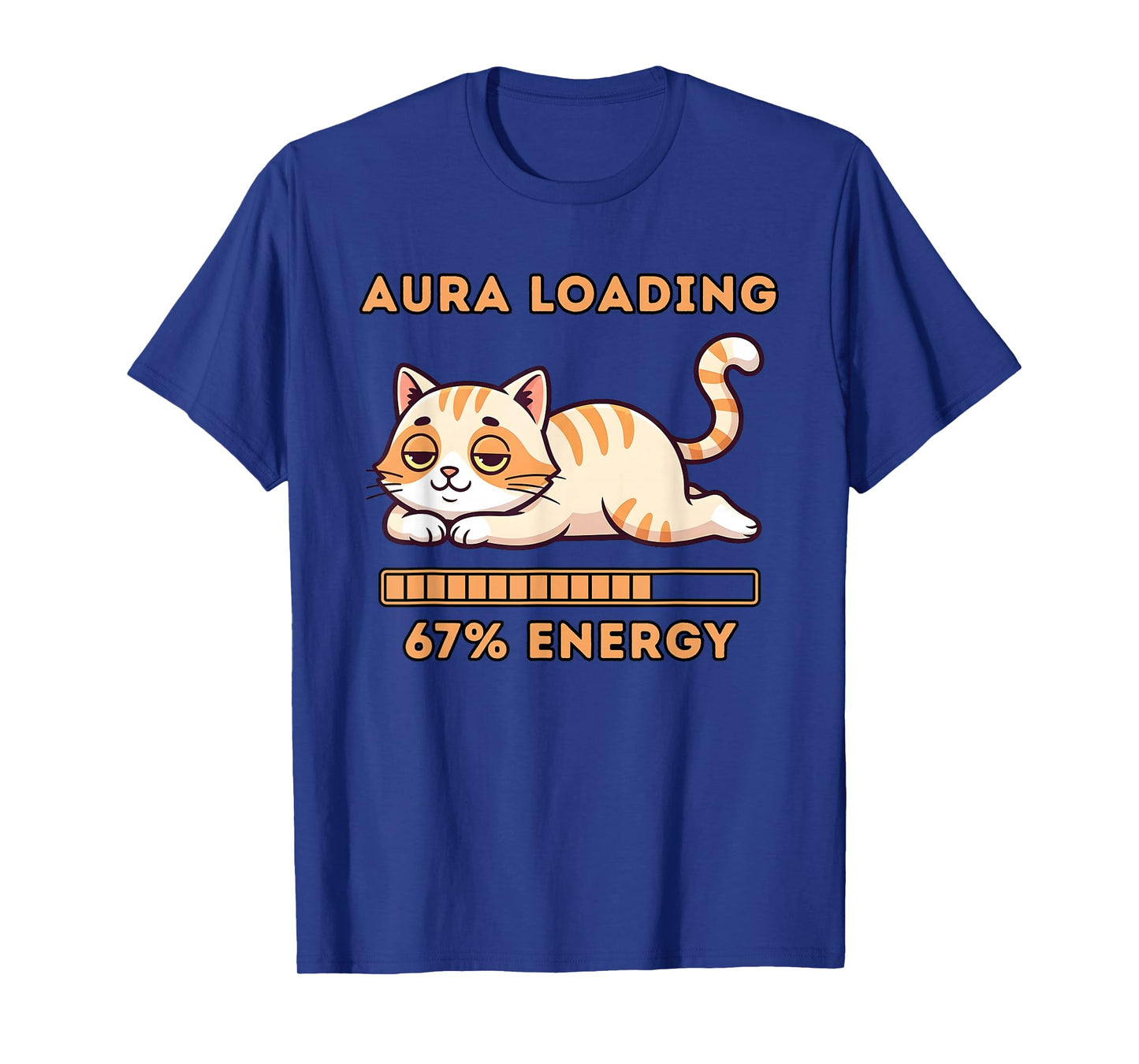 Funny Gen Z Meme 67 Cat Aura Cat Loading 67 Percent Energy T-Shirt
