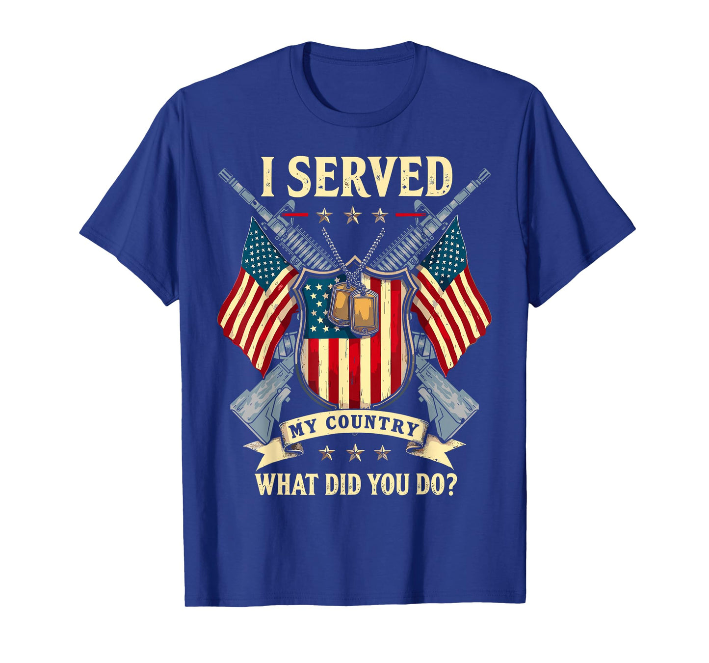 I Served My Country What Did You Do? USA Flag Veterans Day T-Shirt