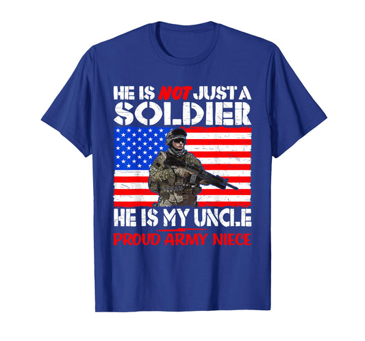 My Uncle Is A Soldier Hero Proud Army Niece Military Family T-Shirt