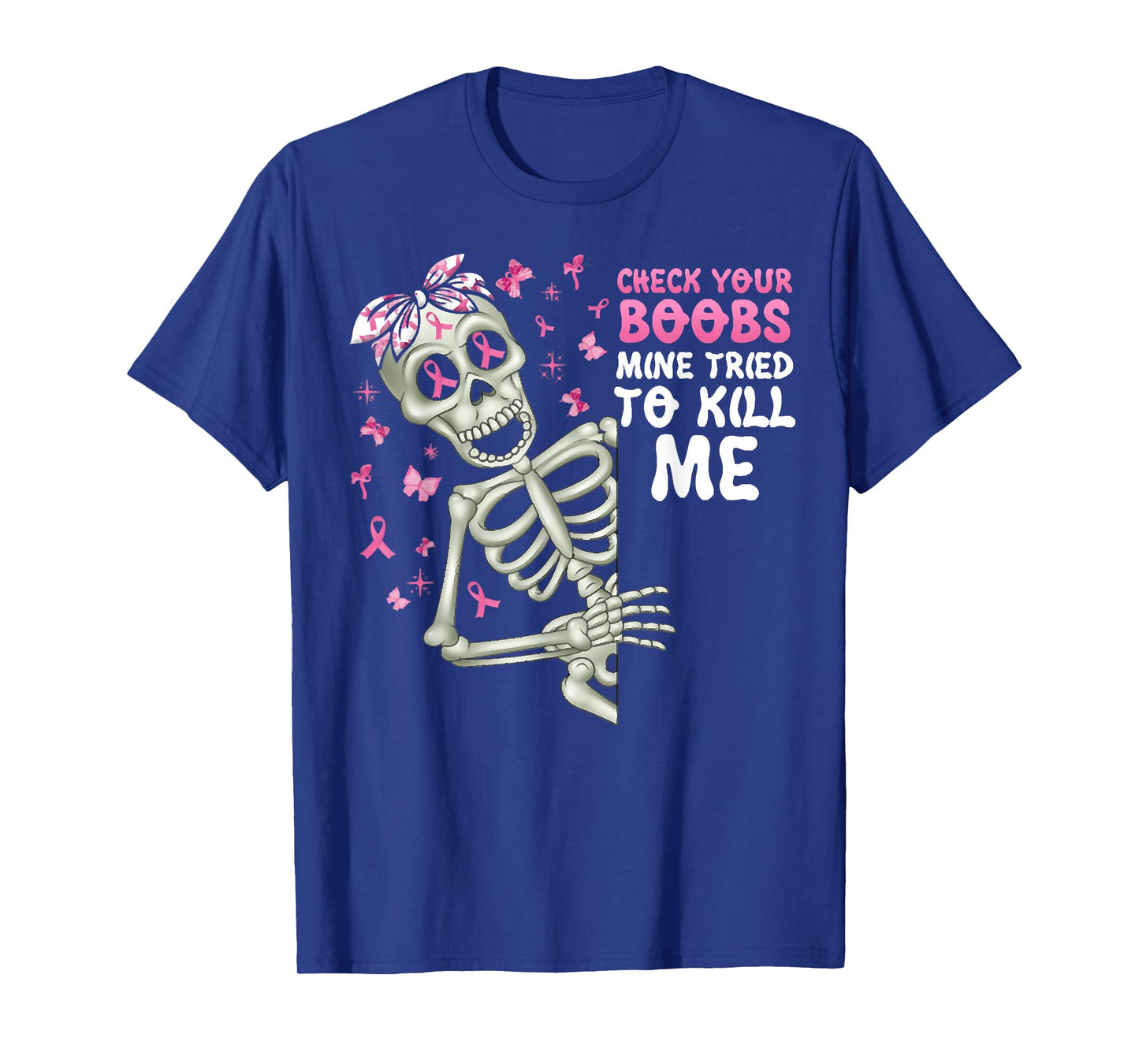 Check Your Boobs Mine Tried To Kill Me,Halloween Pink Ribbon T-Shirt