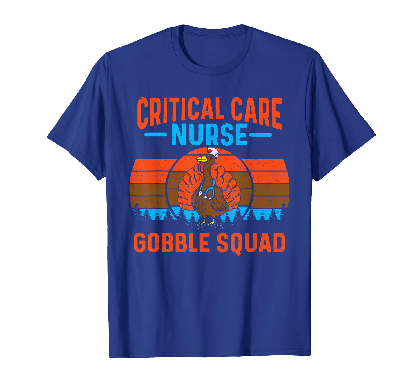 Critical Care Nurse Gobble Squad Turkey Thanksgiving Nurses T-Shirt