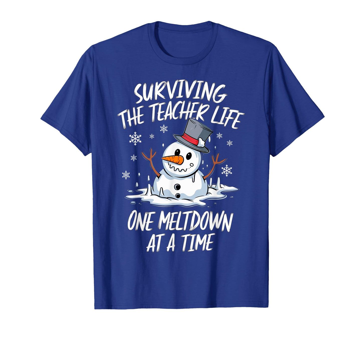 Christmas Surviving Teacher Life Meltdown Xmas Snowman T-Shirt