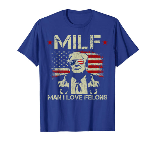 Funny M.I.L.F Man I Love Felons Gun American Flag T-Shirt