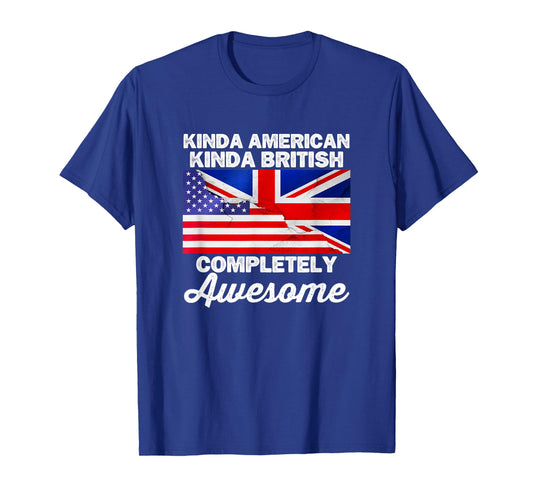 Kinda American Kinda British Dual Citizenship USA UK Flag Us T-Shirt