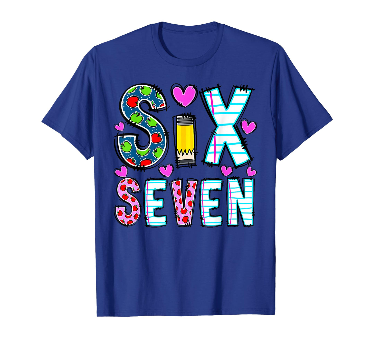 Funny Six Seven 6 7 Meme Teacher Tee for Men Women Boy Girl T-Shirt