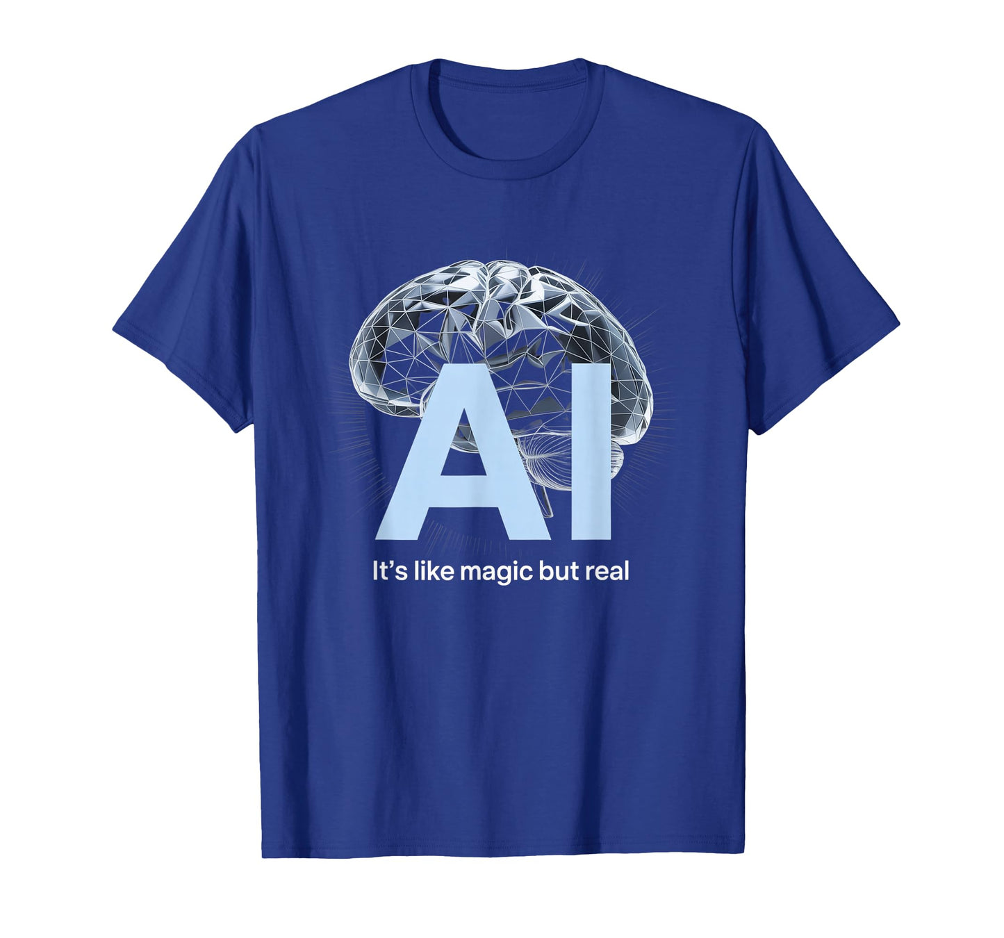 Artificial intelligence AI like magic but real, AI for men T-Shirt