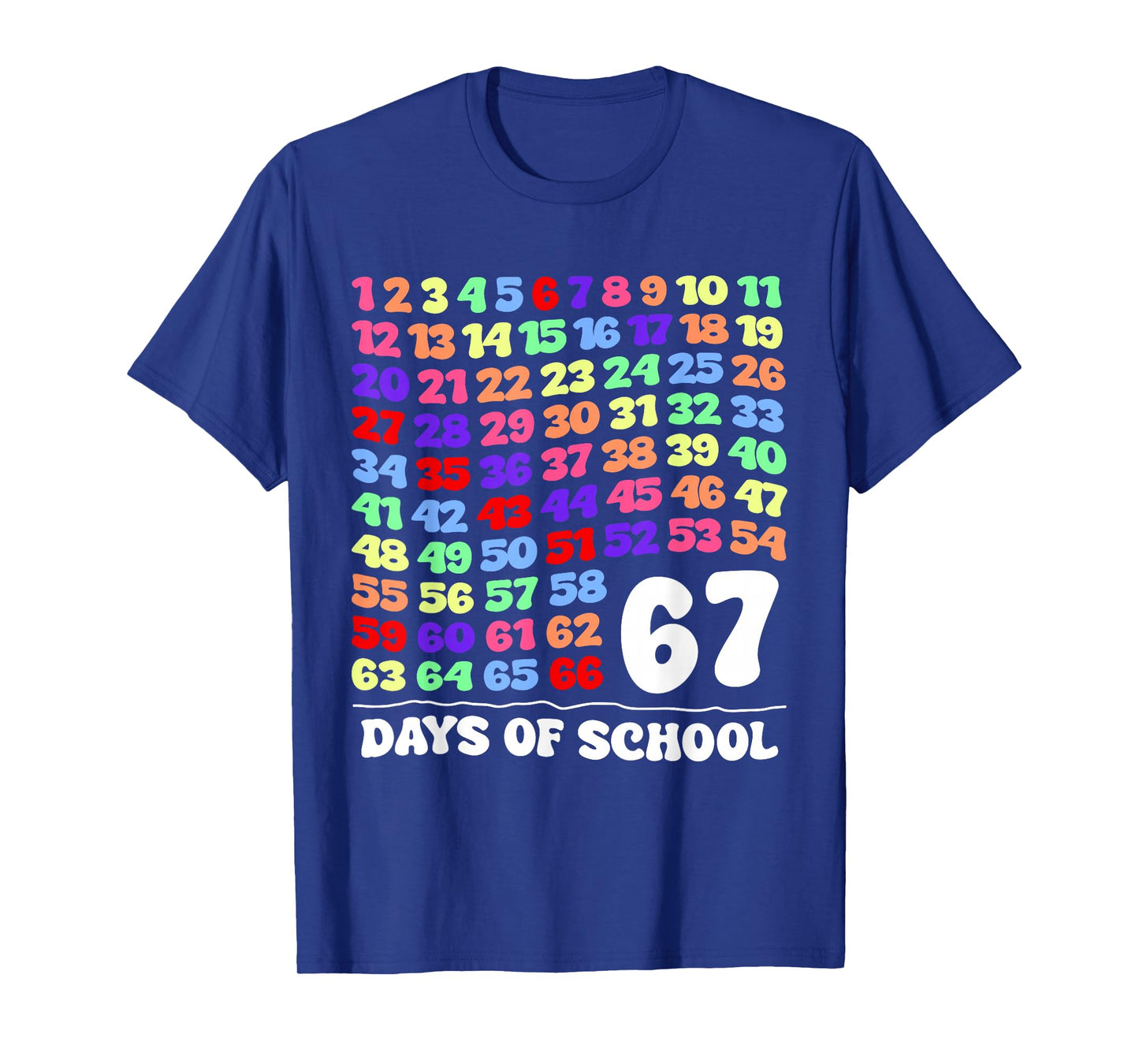 67th Day of School Teacher Kids 100th Days T-Shirt