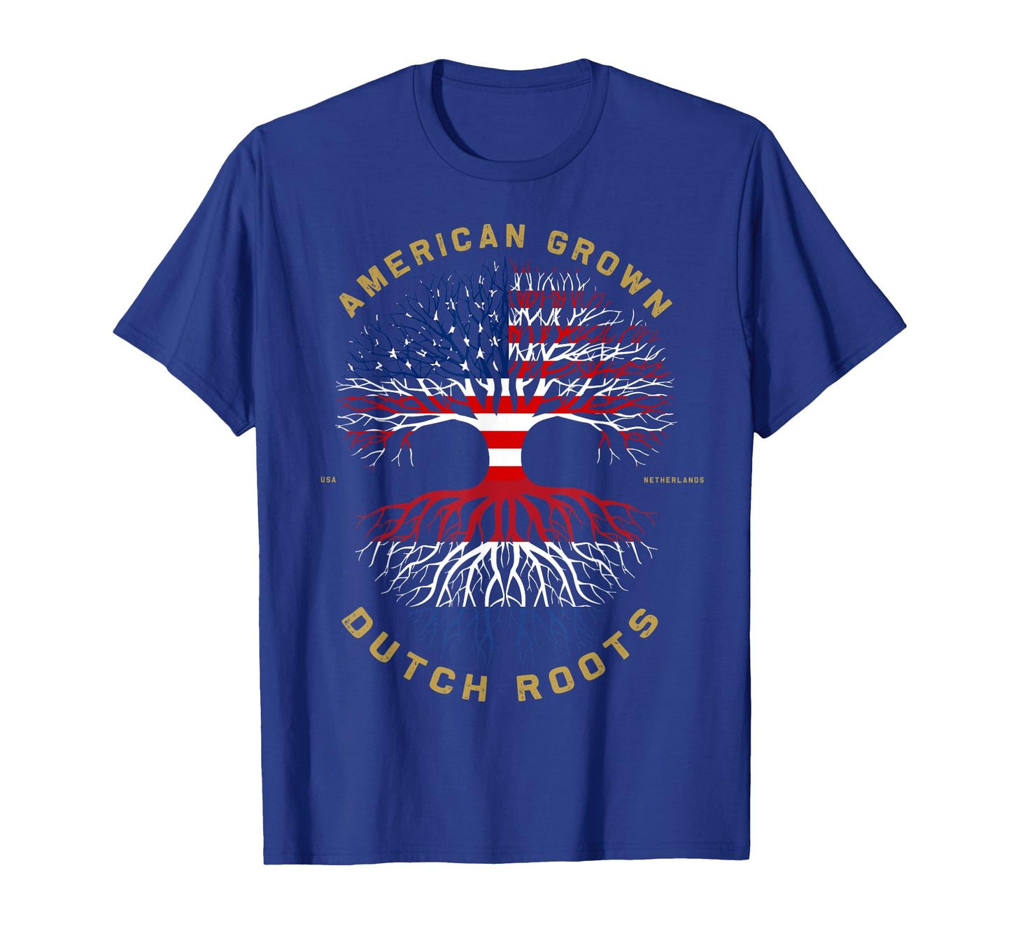 American Grown With Dutch Roots Tree USA Flag Unique Gifts Women Kids Men T-Shirt