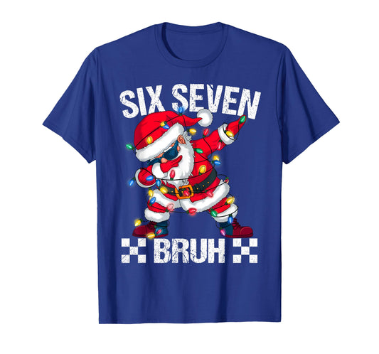 Six Seven Burh 67 Funny Xmas 6 7 Meme Men Women Kids T-Shirt