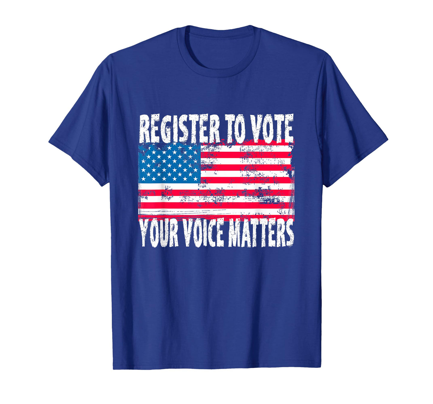 US Flag Register To Vote - Your Voice Matters Voter Election T-Shirt