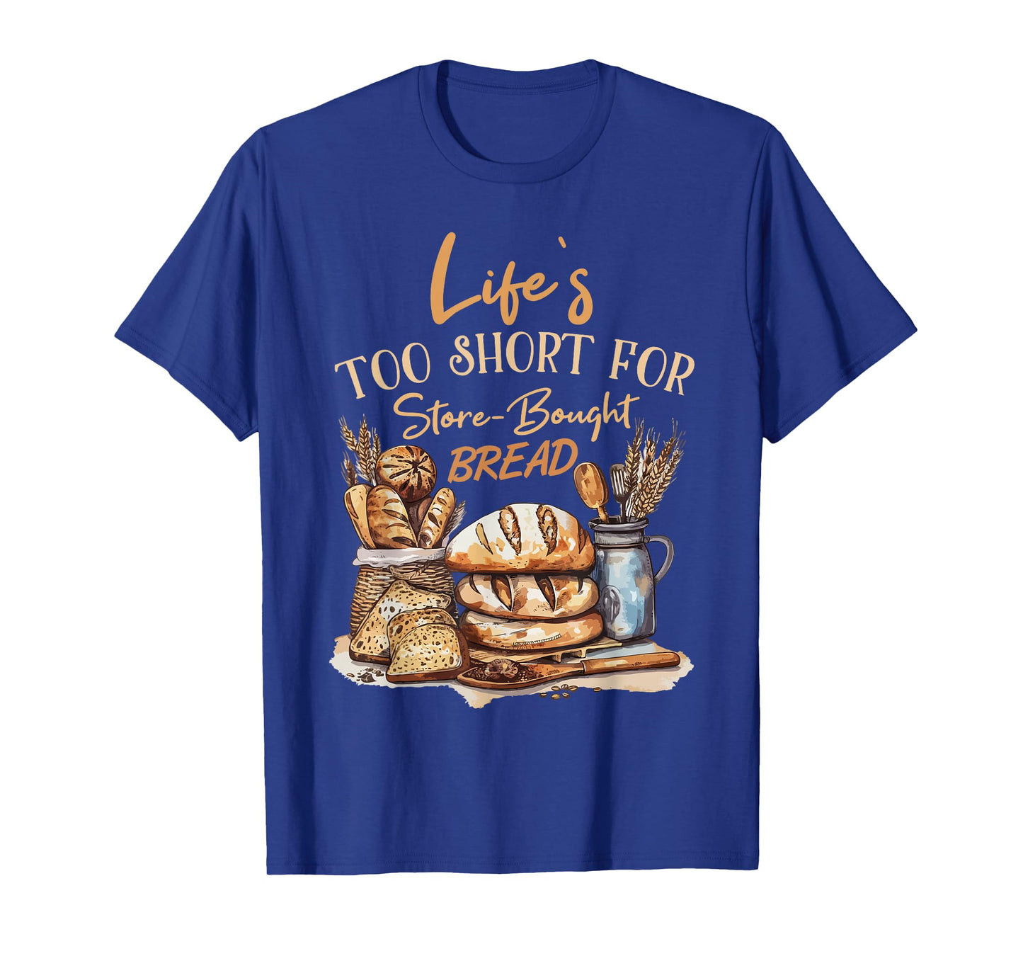 Baker Funny Saying for Bakery Bread Baking T-Shirt