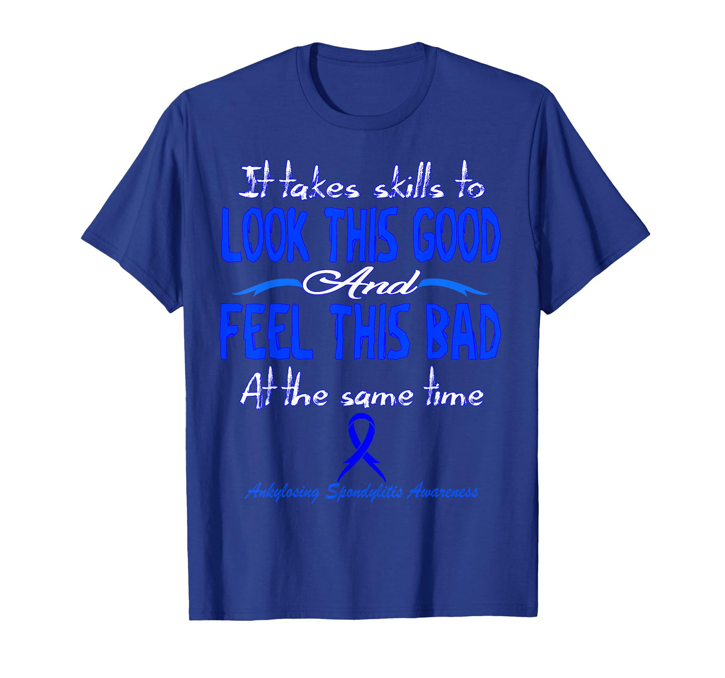 Ankylosing Spondylitis Awareness T-Shirt