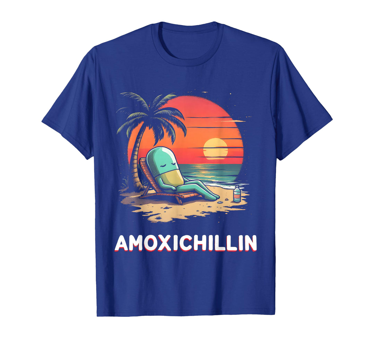 Amoxichillin Funny Pill Vacation Beach Pharmacy Lover T-Shirt