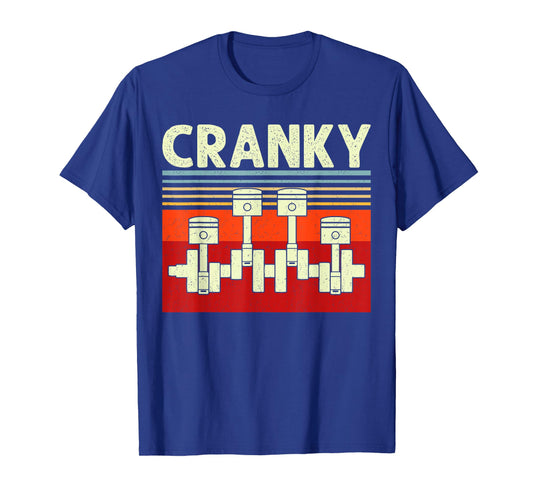 Cranky Car Engine Crankshaft Cars Lover Mechanics Father Day T-Shirt