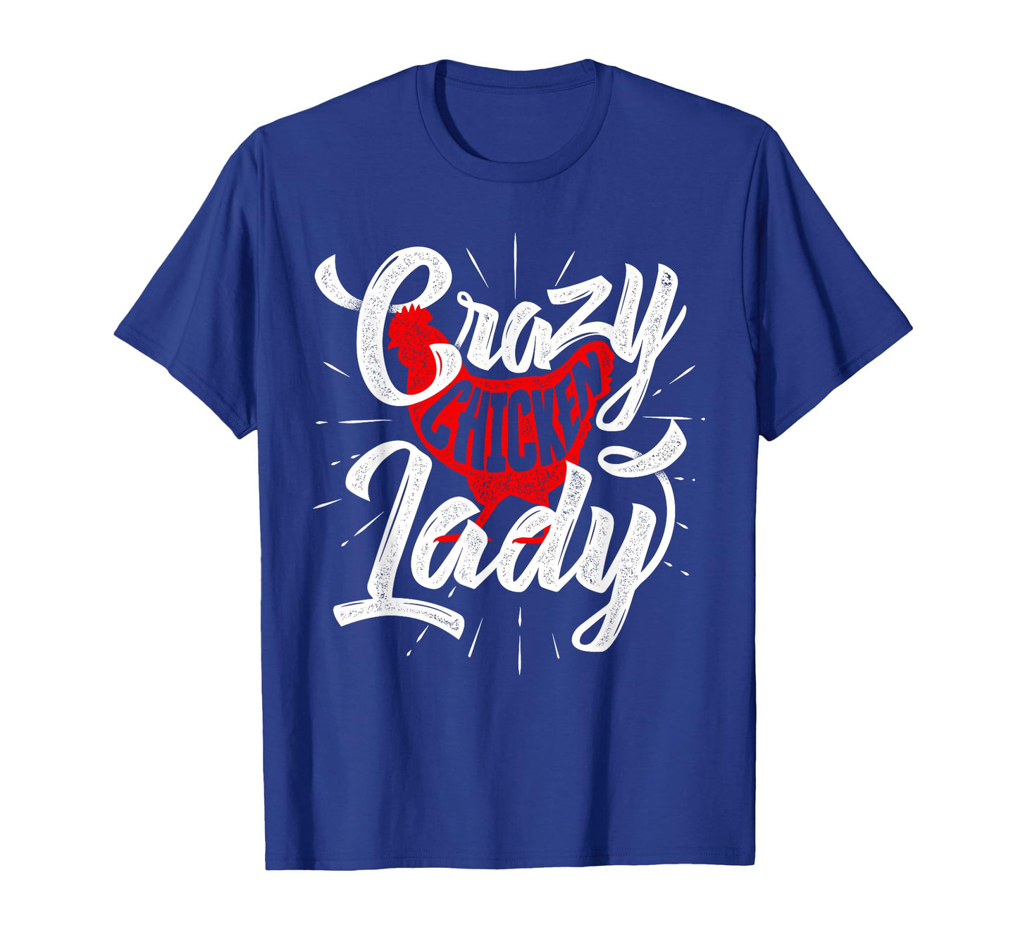 Crazy Chicken Lady - Chickens Farmer Farming T-Shirt