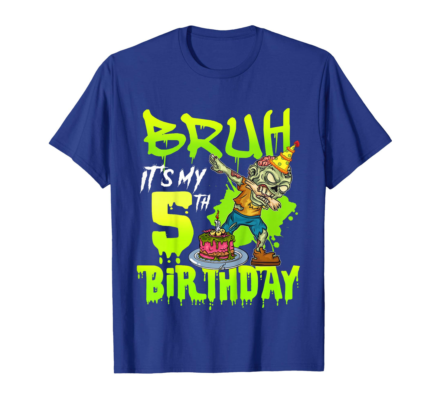Bruh It's My 5th Birthday Zombie Lover 5 Years Old Boys T-Shirt
