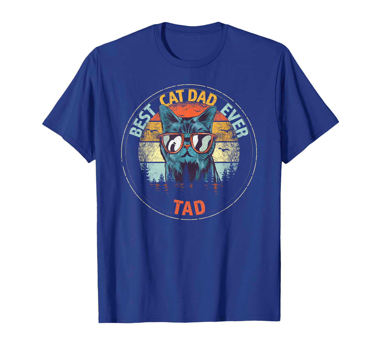 Tad Best Cat Dad Ever Funny Custom Personalized Name T-Shirt