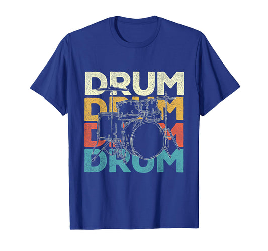 Drum - Drummer Band Lover Percussionist Drumming T-Shirt