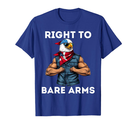 Right To Bare Arms US USA Flag Funny 4th of July Gym Workout T-Shirt