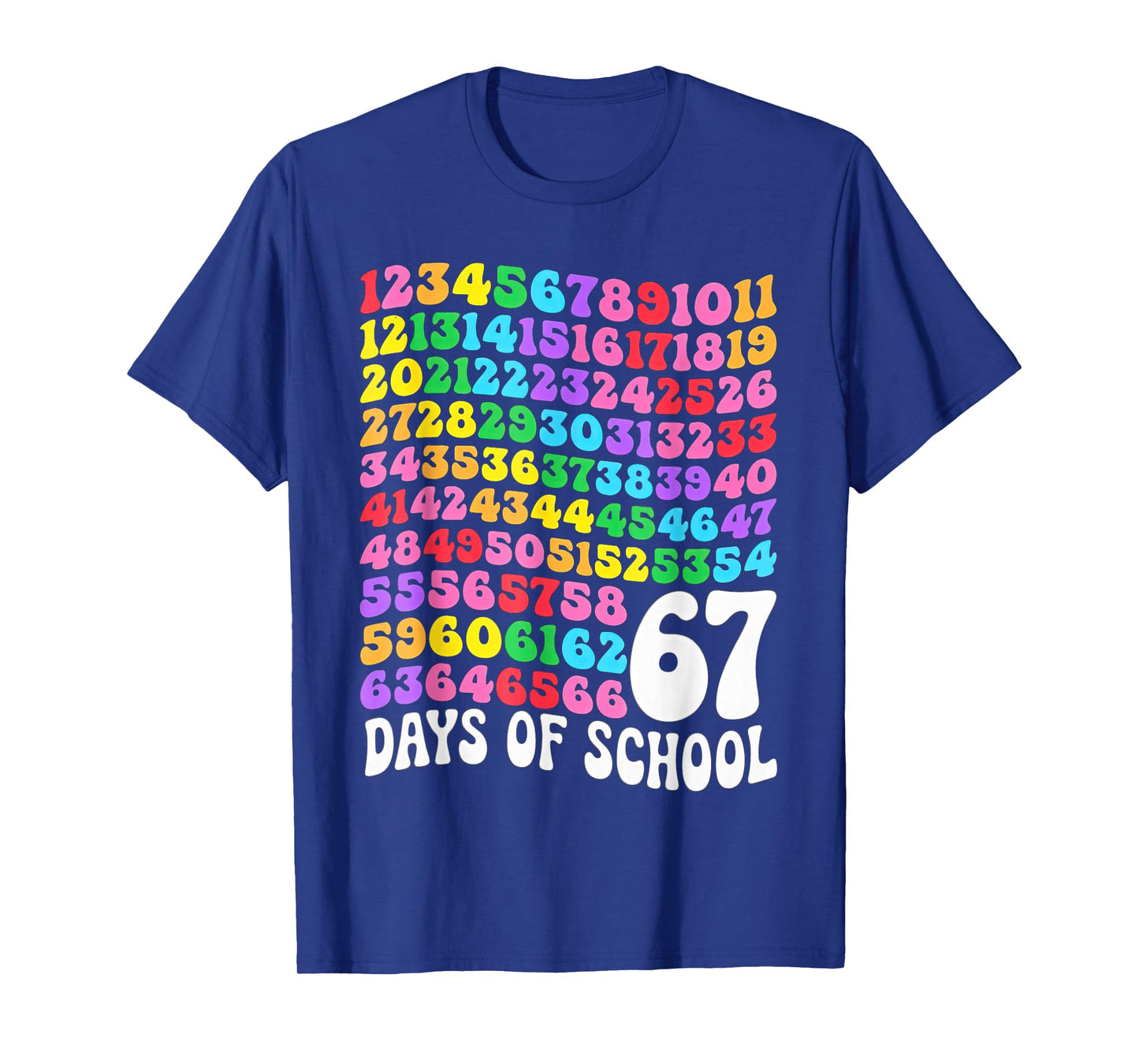67th Day of School Teacher 67 Days Math Numbers T-Shirt