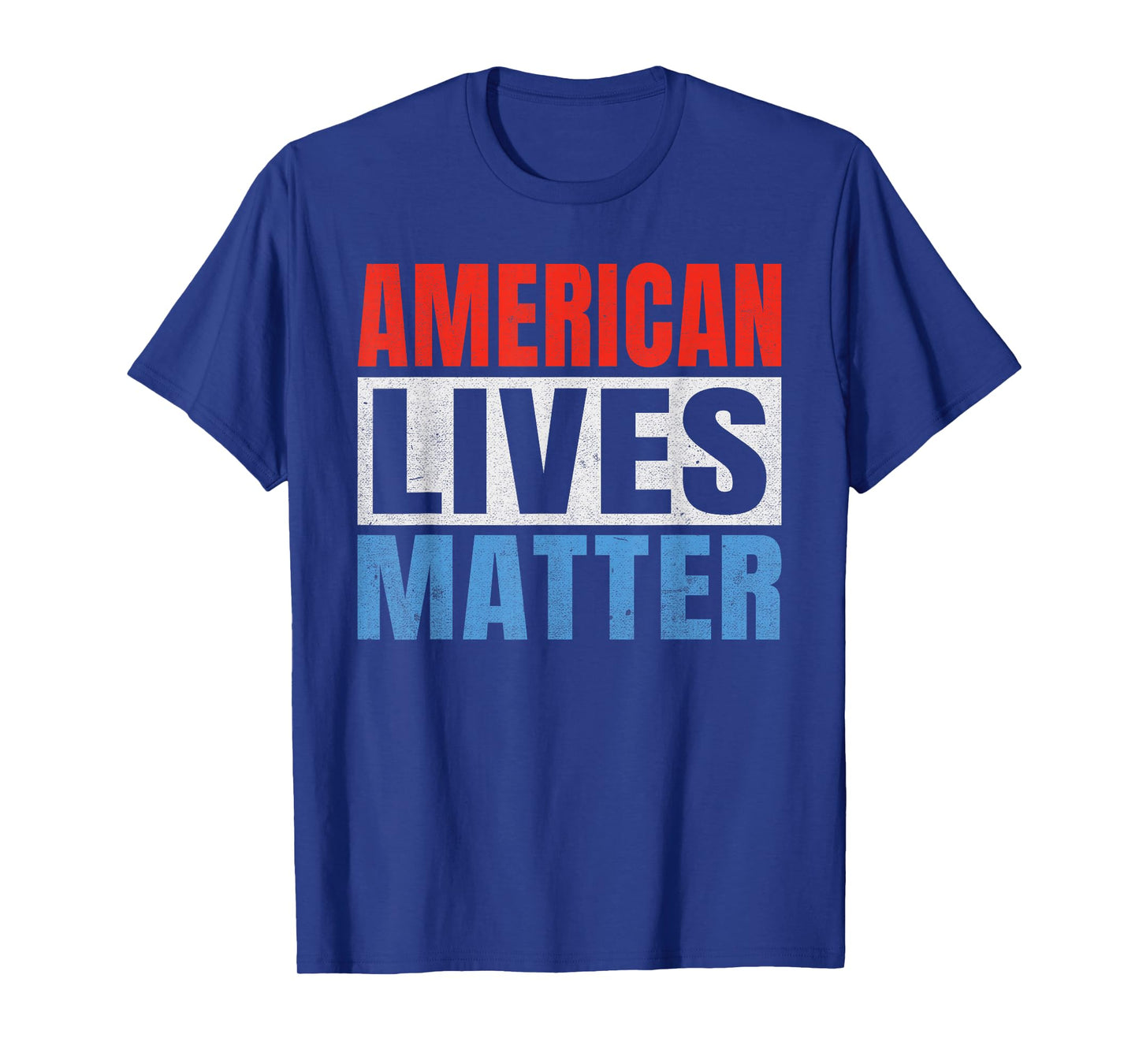 American Lives Matter America T-Shirt