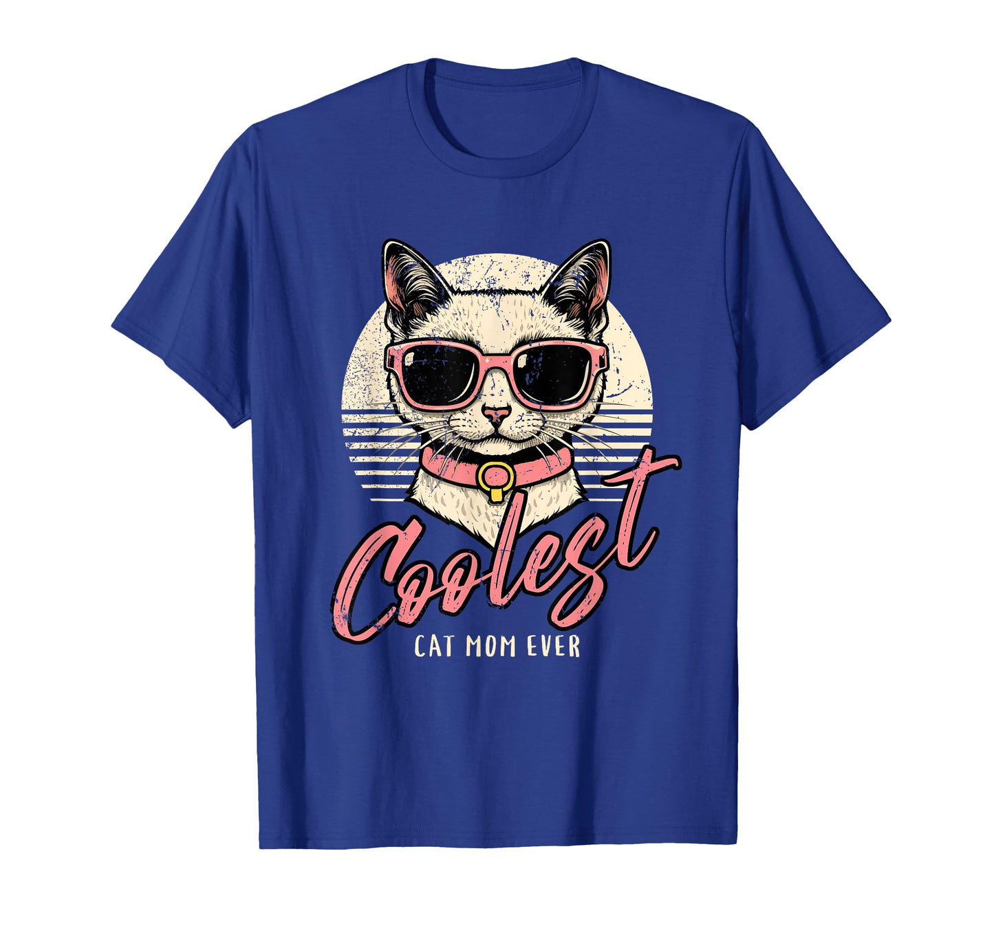 Funny Cat Mom Best Cat Mom Ever Coolest Cat Mama Graphic T-Shirt