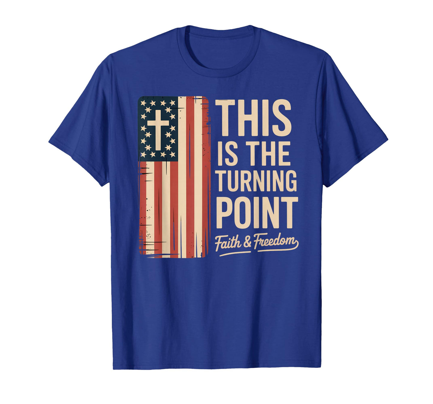 This is The Turning Point Patriotic Faith USA T-Shirt