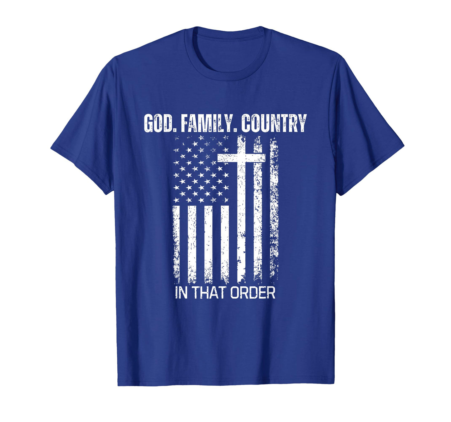 God Family Country in That Order Patriotic Christian US Flag T-Shirt