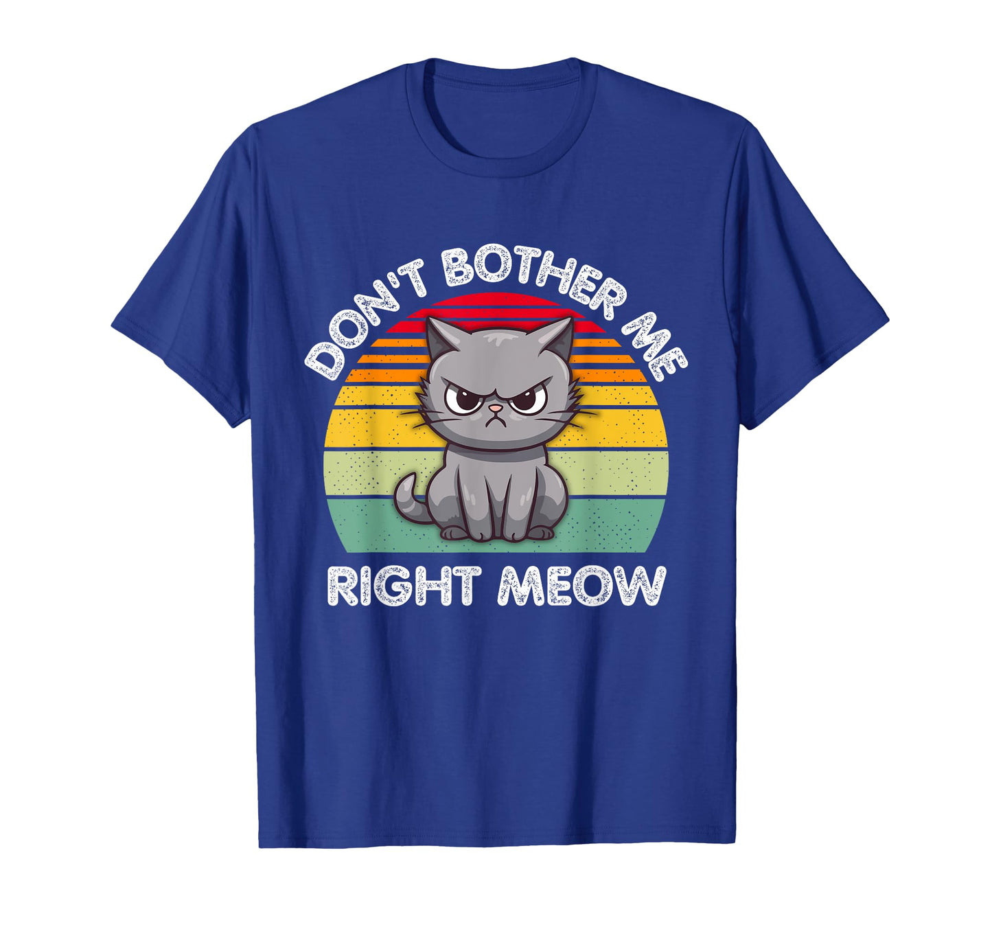 Don't Bother Me Right Meow T-Shirt