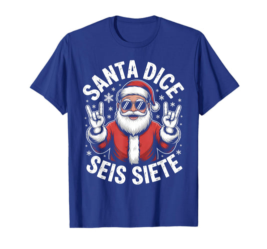 67 Six Seven Spanish Teacher Santa Dice SEIS Siete Brainrot T-Shirt