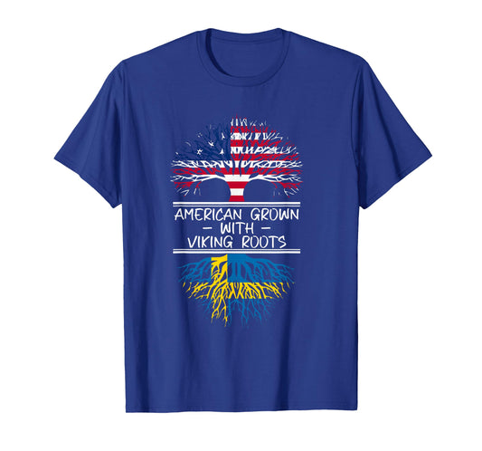 American Grown with Viking Roots Swedish flag T-Shirt