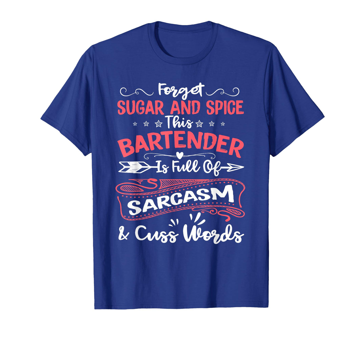 Funny Bartender Sarcastic Women Gift Aspiring Bartending Tee T-Shirt