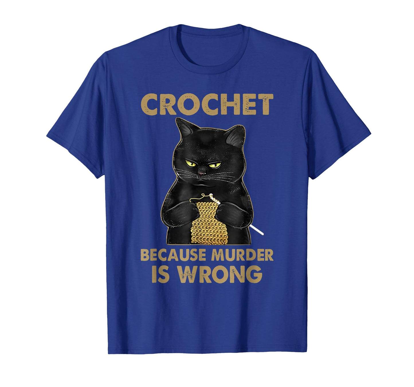 Crochet Because Murder is Wrong - Crochet Black Cat Yarn T-Shirt