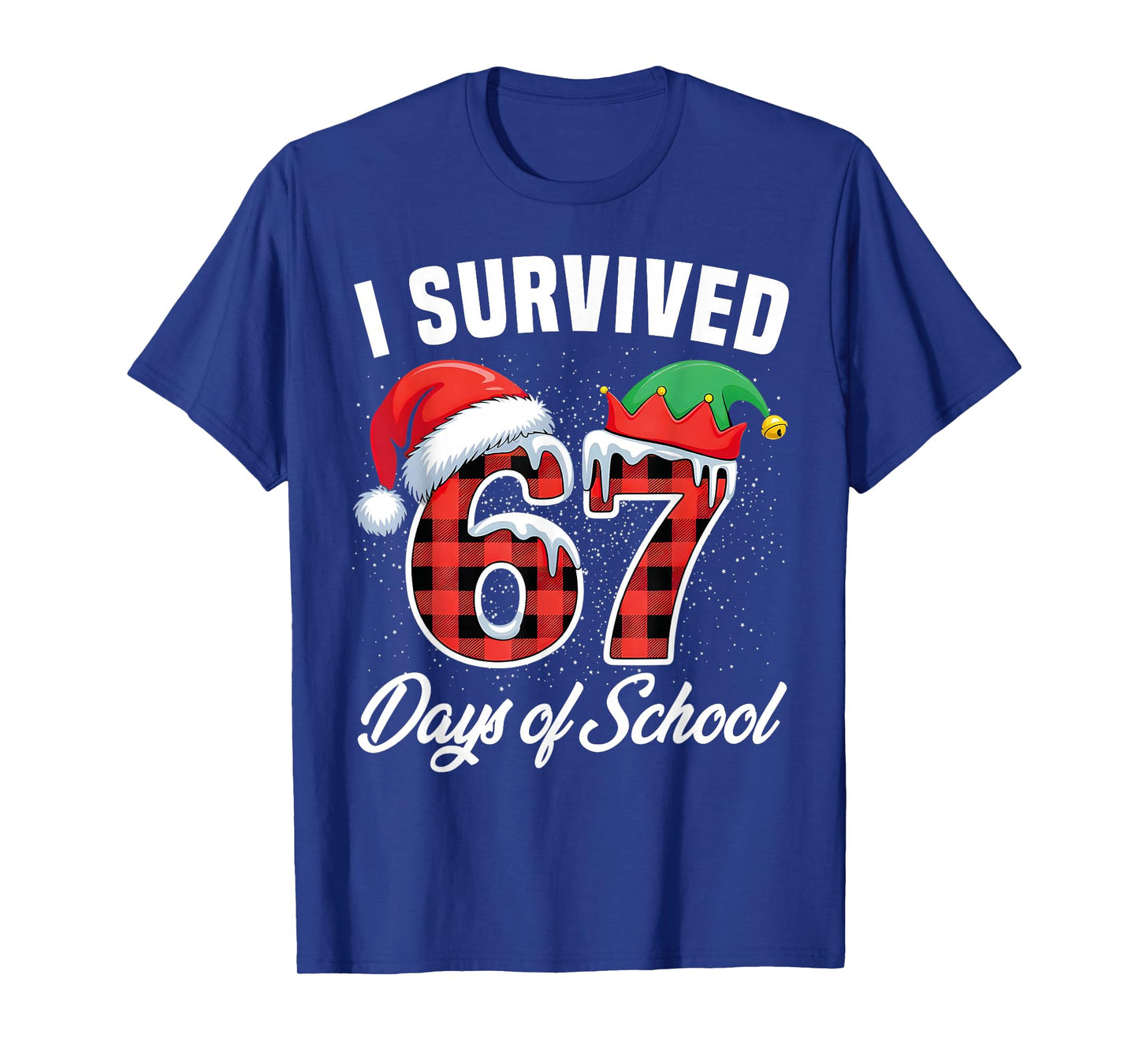 I Survived 67 Days of School Six Seven Teacher Student Xmas T-Shirt