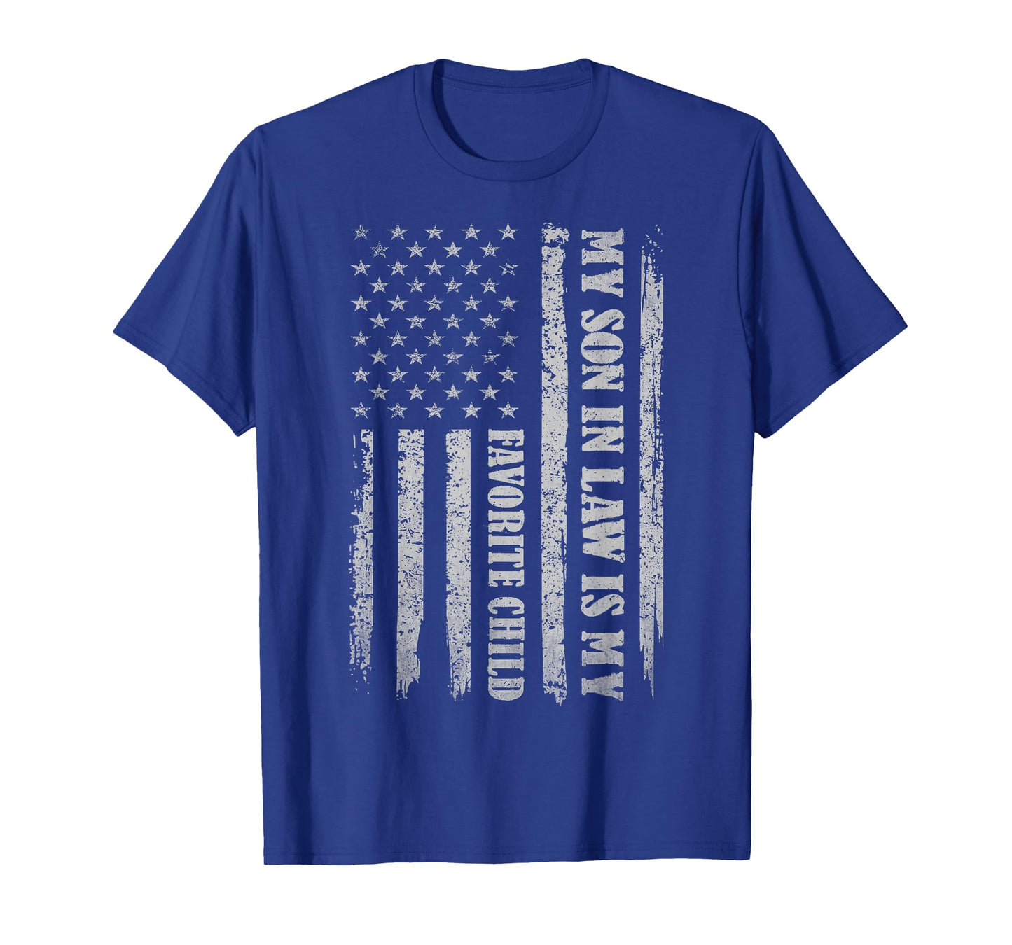 My Son in Law is My Favorite Child Fathers Day USA Flag T-Shirt