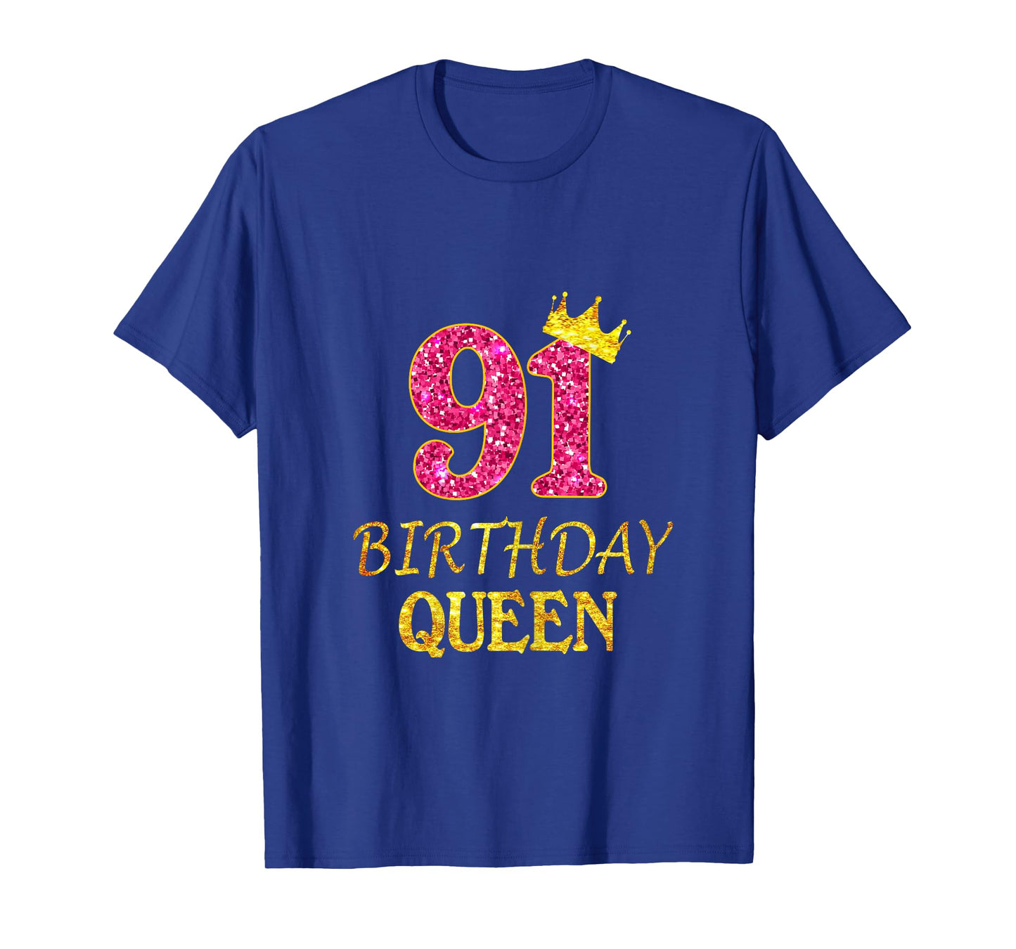 91 Years Old Birthday Queen Girl Tee 91st Birthday Pink T-Shirt