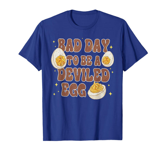 Bad Day to Be A Deviled Egg Thanksgiving Dinner Food Humor T-Shirt