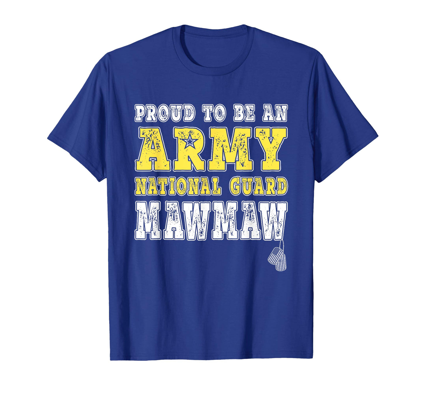 Proud To Be An Army National Guard Mawmaw Military Grandma T-Shirt