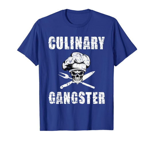 Culinary Men Women Teen Kids Culinary Gangster T-Shirt
