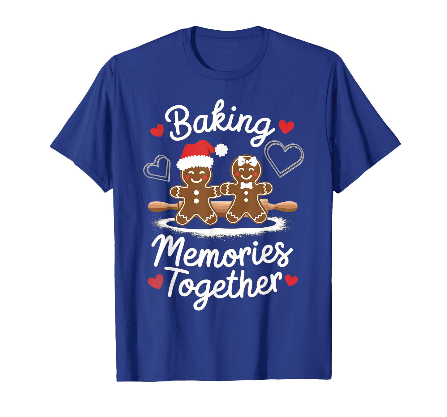 Baking Memories Together Cute Couples Gingerbread Lovers T-Shirt